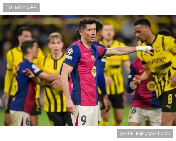 从伤病到绝杀：记录莱万多夫斯基对阵老东家多特蒙德的回归之战