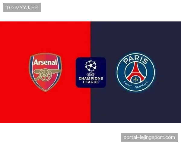 欧冠半决赛首回合战报:阿森纳主场1-1战平巴黎圣日耳曼 欧冠半决赛首回合战报:阿森纳主场1-1战平巴黎圣日耳曼